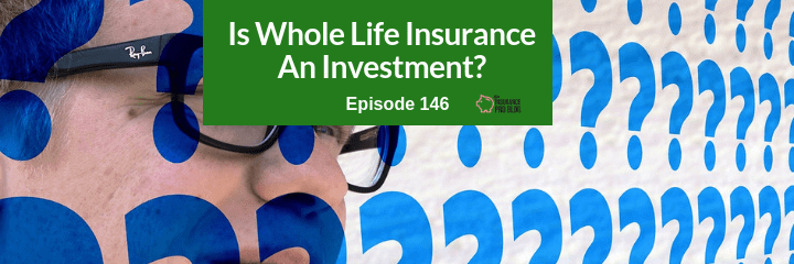 is whole life insurance a good investment?