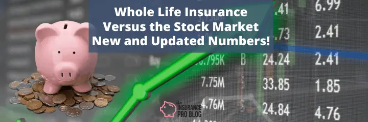 Whole life insurance versus stock market