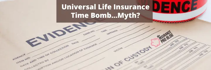 Universal Life Insurance Time Bomb Myth