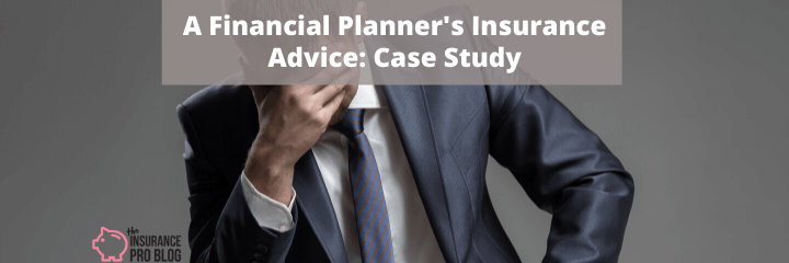 Financial Planner's Insurance Advice