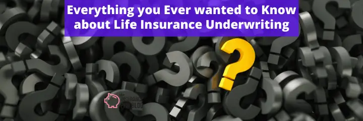 Life Insurance Underwriting