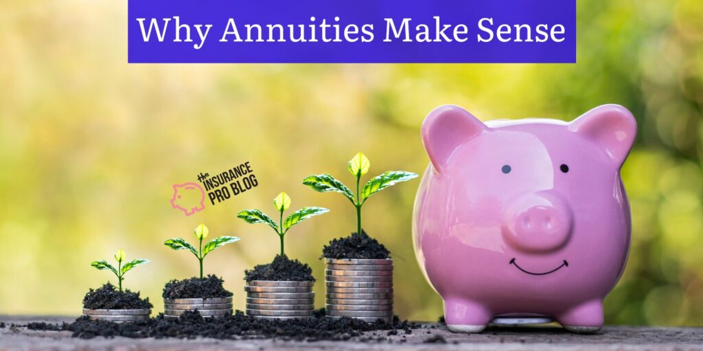 Why annuities make sense